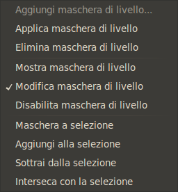 Il sottomenu «Maschera» del menu «Livello»
